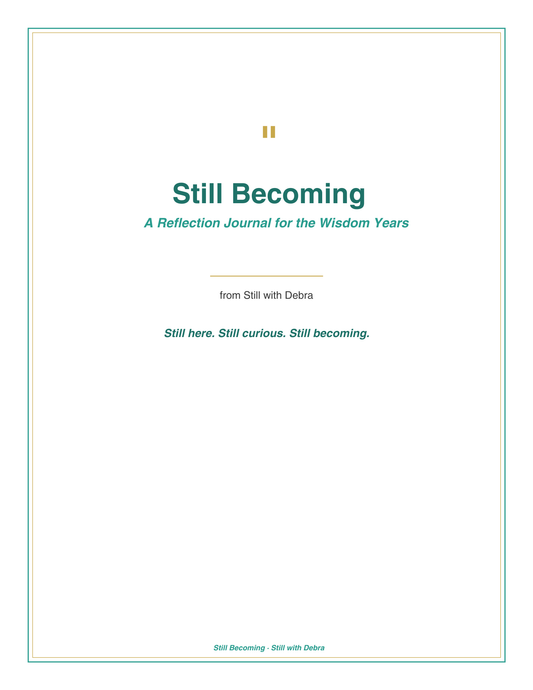 Still Becoming Reflection Journal – Guided Prompts for Seniors (Digital PDF Download)